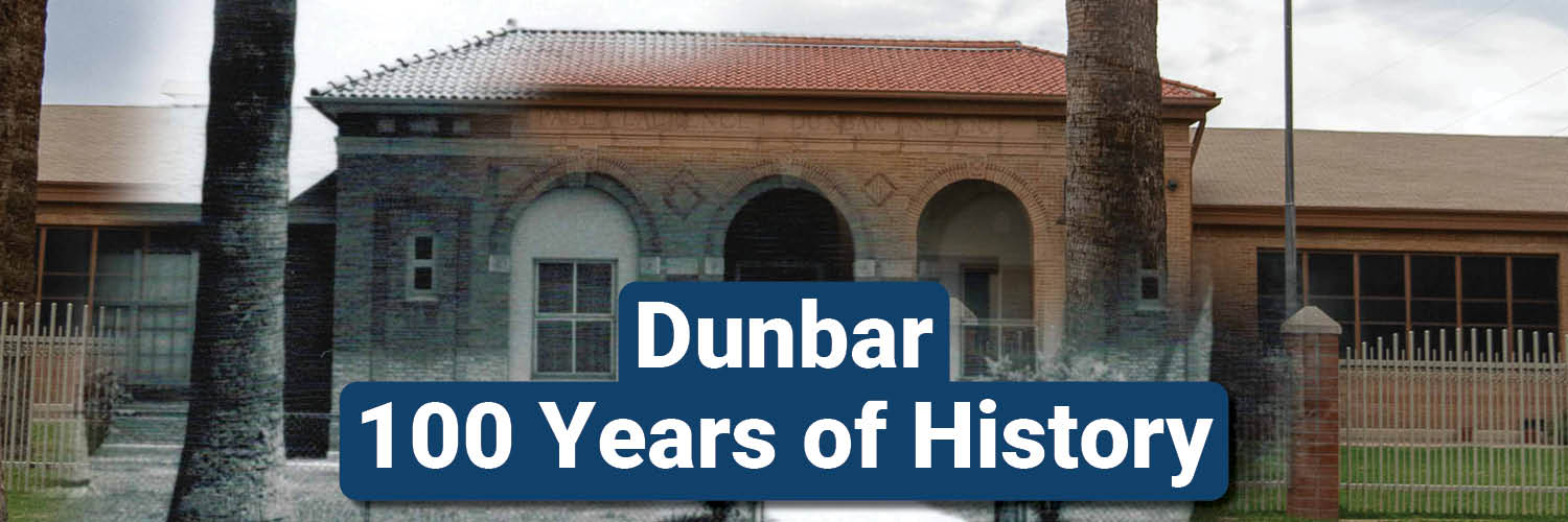 Dunbar School 100 Years of History